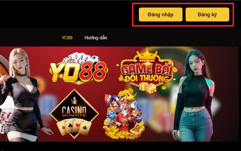Muốn vào trang YO88, bạn cần có tài khoản đã đăng ký